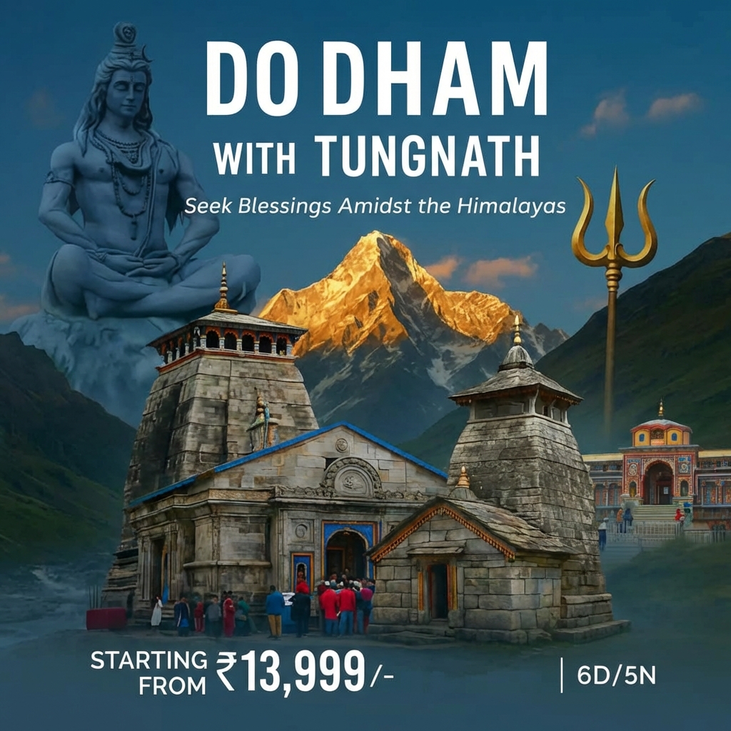 Do Dham with Tungnath Package